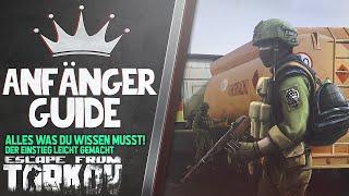 ALLES was du als ANFÄNGER wissen musst! | Escape From Tarkov BEGINNER GUIDE