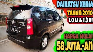 Info Harga Mobil Bekas Daihatsu Xenia Tahun 2010 - 1.0 Li & 1.3 Xi - Sudah Murah !!! mulai 50 Jt an