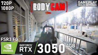 Bodycam | RTX 3050 Laptop | 5600H | 2x8GB | Gameplay Multi Settings