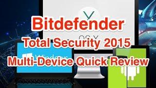 Bitdefender Total Security 2015 Multi Device License Quick Review