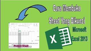 Cara Buka Kunci Sheet di MS Excel 2013 | Unprotect Sheet Excel 2013