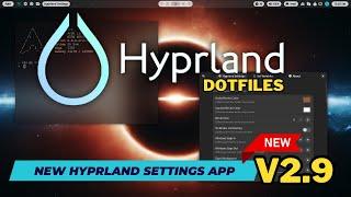 Advanced HYPRLAND with ML4W Dotfiles 2.9 for ARCH based distros. NEW Hyprland Settings App and more