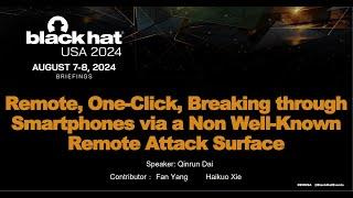 Remote, One-Click, Breaking through Smartphones via a Non Well-Known Remote Attack Surface