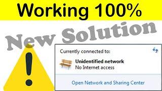 How to Fix unidentified network | No Internet Access | New Solution 2020