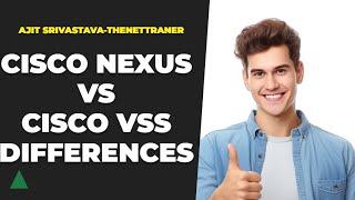 cisco nexus vs cisco vss | Nexus VPC | Cisco VSS | Difference between VPC and VSS #cisco