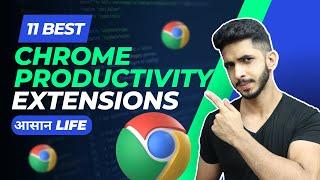 11 Best Chrome Extensions For Productivity (2023)  Make Your Life 10x Easier 