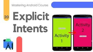 Explicit Intent in Android - Mastering Android #20