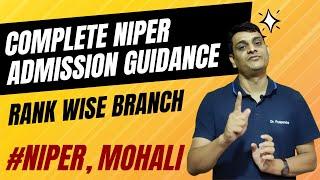 Complete NIPER Admission Guidance | Which branch you will get as per your NIPER Rank?