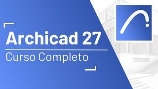 Curso ARCHICAD 27 | Clase 1 | Interfaz, Niveles y Terreno