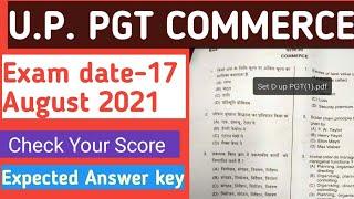|| U.P PGT COMMERCE EXPECTED ANSWER KEY EXAM HELD ON 17 AUGUST 2021||