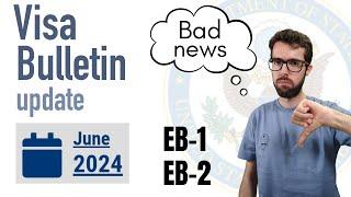 Visa Bulletin June 2024 - bad news for EB2 NIW...