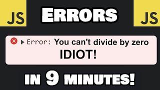 JavaScript Error handling in 9 minutes! 