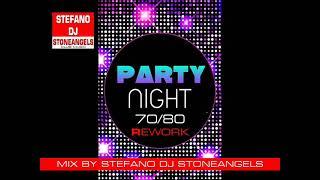 PARTY 70/80 REWORK MIX BY STEFANO DJ STONEANGELS #djstoneangels #disco70 #dance80 #djset #rework