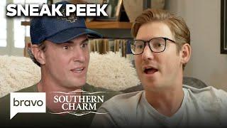 SNEAK PEEK: Shep Rose to Austen Kroll: "Nothing Lasts Forever" | Southern Charm (S10 E5) | Bravo