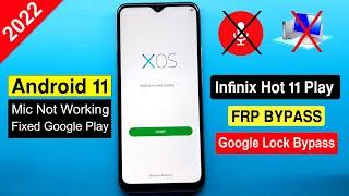 Infinix Hot 11 Play FRP Bypass Android 11 Fixed Mic Not Working Infinix X688B Google Lock Remove |