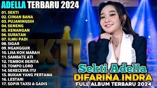 SEKTI - DIFARINA INDRA - ADELLA FULL ALBUM TERBARU 2024