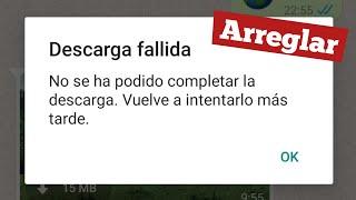 ¿Cómo solucionar el problema de descarga fallida en WhatsApp?