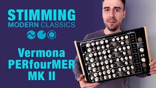 Stimming presents modern classics: Vermona PERfourMER MKII