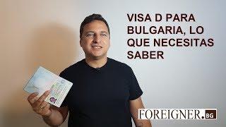 VISA D PARA BULGARIA, TODO LO QUE DEBES SABER