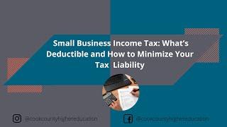 Small Business Income Tax: What is Deductible and How to Minimize Your Tax Liability