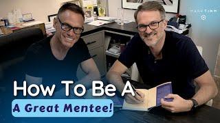 How To Be A Great Mentee!