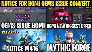 Biggest Notice For Gems Issue In BGMI | Upcoming Pre- Order Coming In BGMI | Next Mythic Forge Here