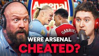 DEBATE: Were Arsenal ROBBED in Man City Battle?!?