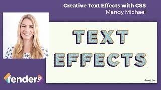 Creative Text Effects with CSS  - Mandy Michael