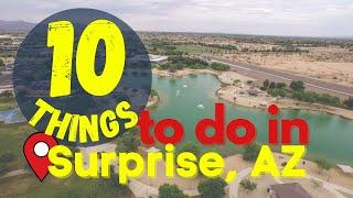 10 Things to do in Surprise Arizona | Living in Surprise AZ