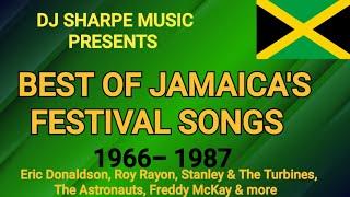 THE BEST OF JAMAICA'S FESTIVAL SONGS #djsharpemusic