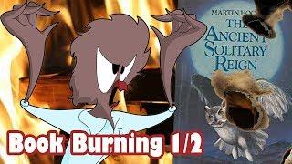 Book Burning: The Ancient Solitary Reign Part 1 (ft. Shammy)