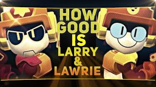 How  Good Is Larry & Lawrie