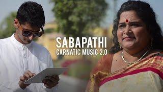 Sabapathi (feat. Leela Salivati) - Carnatic Music 2.0 - Mahesh Raghvan