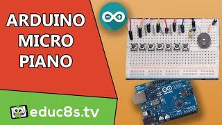 Arduino Tutorial: Learn how to play sound with Arduino by building a DIY Micro Piano. Easy Project