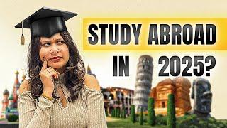 Study Abroad for Indian Students | Scholarship to Study Abroad for Indian Students | 2025