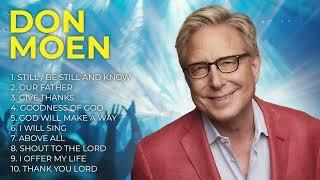 Don Moen Praise and Worship Songs Live | Christian Music Hits | Don Moen Playlist