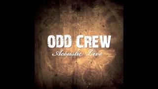 Odd Crew - Monkey Pride (Acoustic Live)