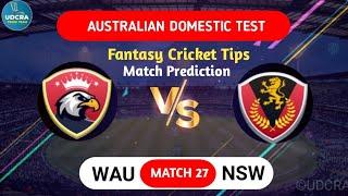 WAU vs NSW Match Prediction | Australian Domestic Test 2025 | Western Australia vs New South Wales