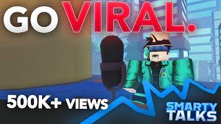 How To Go Viral On Roblox YouTube... (Secrets To Channel Growth!) | SmartyTalks Episode 5