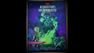 Acquisitions Incorporated Flip Through and Early Impressions