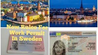 New Rules For Work Permit In Sweden 2022, Effective As From 1 June.
