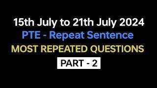 PTE Repeat Sentence (Part-2) July Exam Prediction | repeat sentence practice pte 2024. #pte