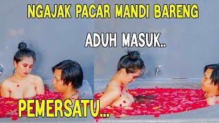 NGAJAK MANDI BARENG DI BATHUB , MALAH ADA YANG MASUK !!