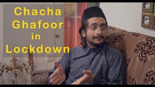 Problems During Lockdown | Chacha Ghafoor Funny Video