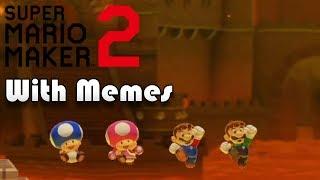 Super Mario Maker 2 With Memes 2