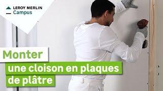 Comment monter une cloison en plaques de plâtre sur ossature métallique ? Leroy Merlin