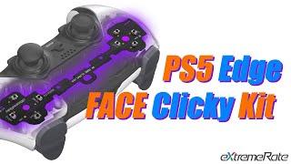 eXtremeRate PS5 DualSense EDGE Controller Face Clicky Installation Guide