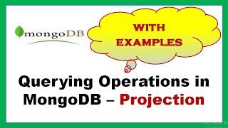 Projection Operation on MongoDB Database | Querying Operation in MongoDB