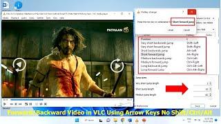 How to Forward & Backward Video in VLC Player only Using Arrow Keys without Shift/Ctrl/Alt