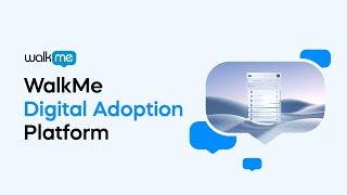 WalkMe's Digital Adoption Platform